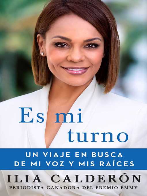 Title details for Es mi turno (My Time to Speak Spanish edition) by Ilia Calderón - Wait list